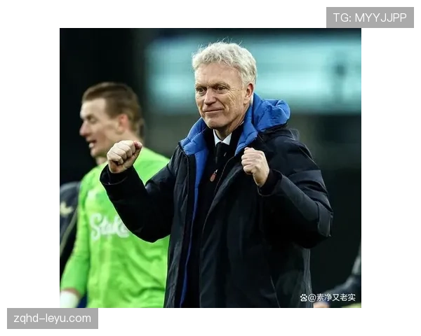 莫耶斯率队再创佳绩，英超赛季表现亮眼状态稳步攀升