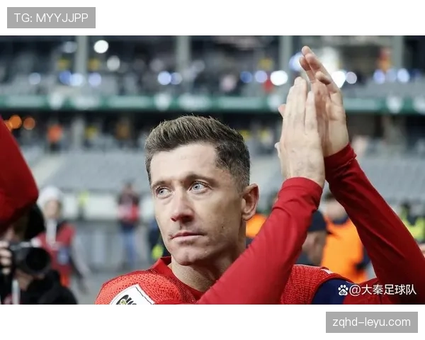 莱万多夫斯基国家队与俱乐部核心地位建立路径对比 莱万多夫斯基国家队与俱乐部核心地位建立路径对比